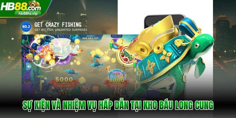 Sự kiện và nhiệm vụ hấp dẫn tại Kho Báu Long Cung